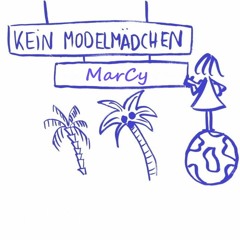 MarCy - Kein Modelmädchen