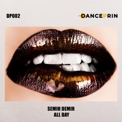 Semih Demir - All Day