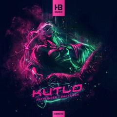 Kutlo - Backlash [OUT NOW on Hoofbeats Music]
