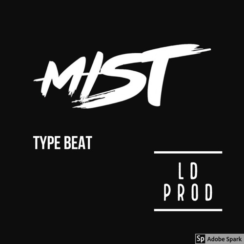 MIST x TYPE BEAT - LD PROD by LD Production