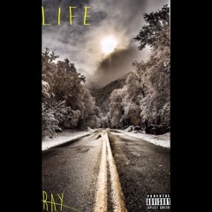 LIFE (BEAT BY YOUNG TAYLOR) (MIX&MASTERED BY RAY)