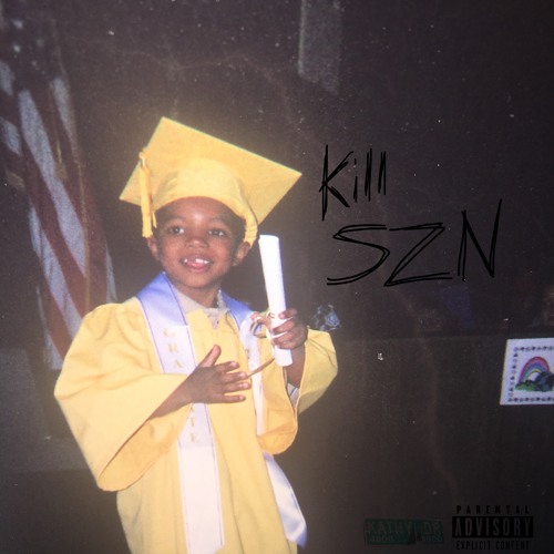 Kill SZN (Prod. by Stunnah Beatz)