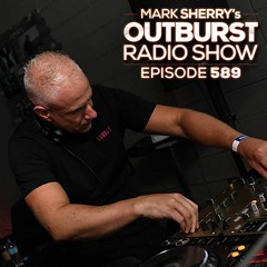 The Outburst Radioshow - Episode #589 (13/12/18)