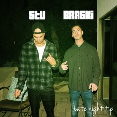 LATE NIGHT TIP FEAT:BRASKI(PROD:EREQFUHEVA)