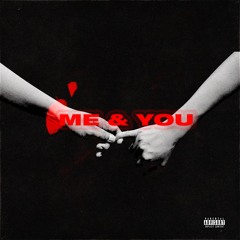 Me & You (feat. Lonny Love)