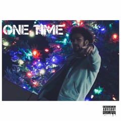 One Time (prod. @Timeline)