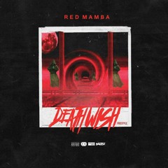 Death Wish Freestyle