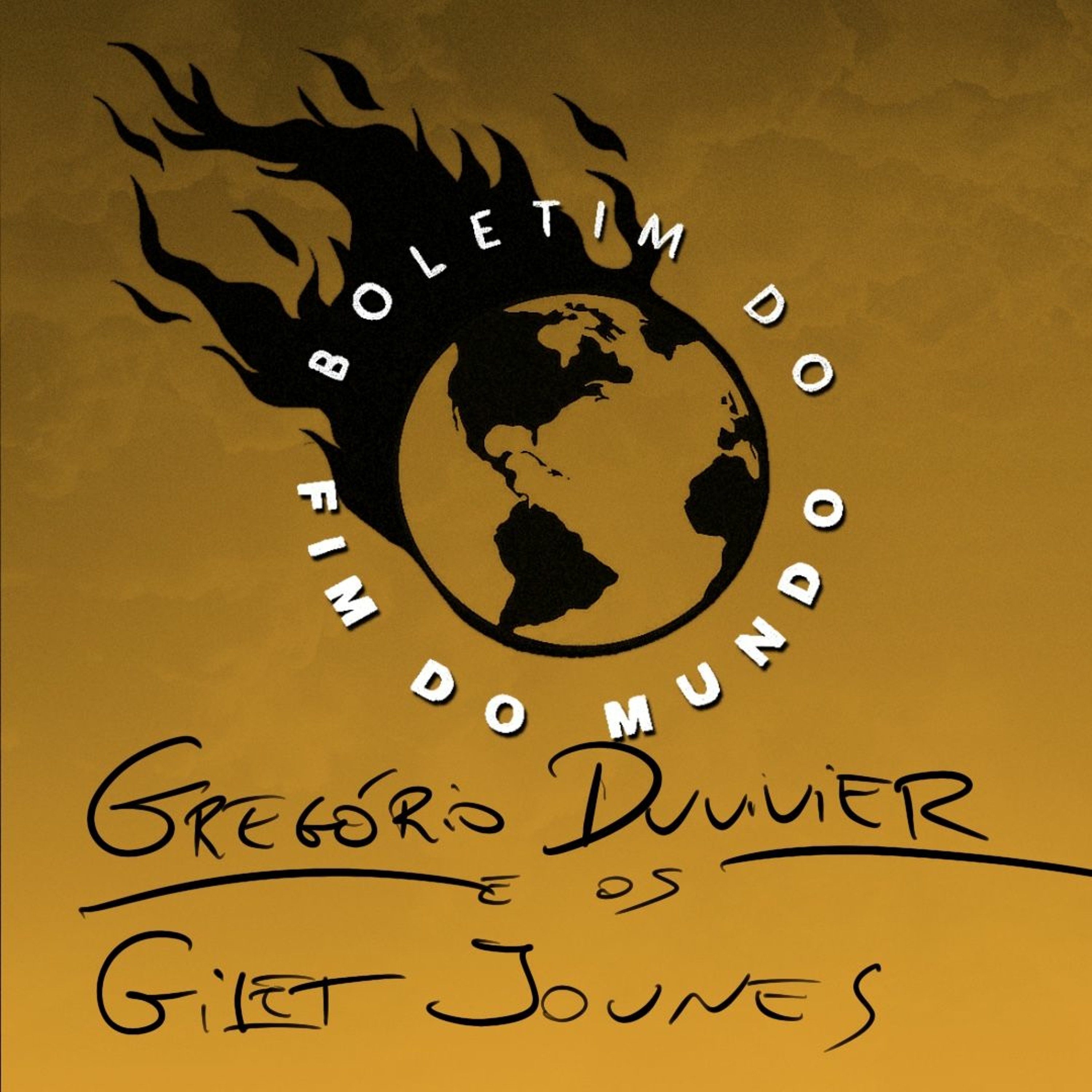 Boletim do Fim do Mundo - 4/12/18 - Gilet Junho? Com Gregório Duvivier episode artwork