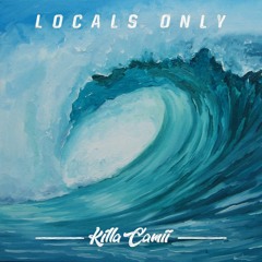 Locals Only (feat. Foreign)
