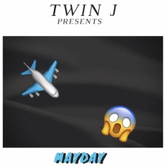 TWIN J- MAYDAY [Prod. DigitLIX]