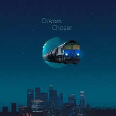 Dream Chaser (Feat. GIST)