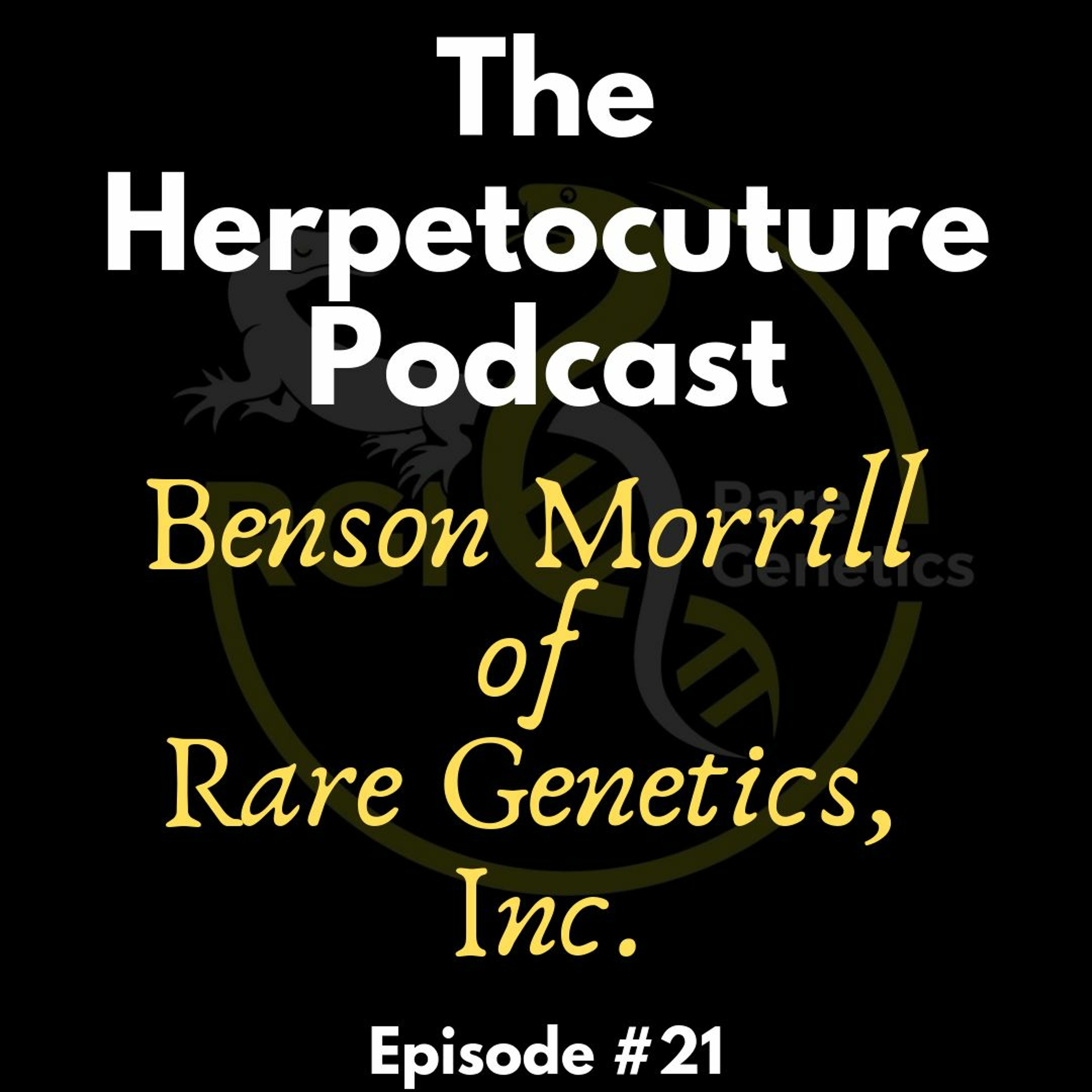 Benson Morrill of Rare Genetics, Inc.