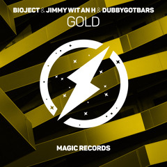 BIOJECT & Jimmy Wit An H & Dubbygotbars - Gold