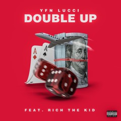 Double Up feat. Rich the Kid