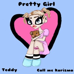 Pretty Girl feat. Call Me Karizma (prod. foreigngotem)