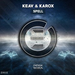 KEAV & Karox - Spell