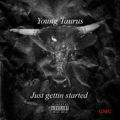 Young Taurus Schemin Prod By Cashmoney Ap