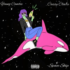 Space Ship ft Cassy Claire [Mixed & Mastered by.SPECthe1STPVBLO]