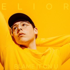 Blame it on U
