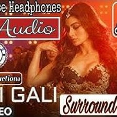 3d Audio / Gali Gali / KGF / Surround Sound // By 3d Edit Songs
