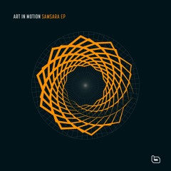 PREMIERE: Art In Motion — Samsara (Original Mix) [Plano B Records]
