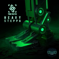 True Tactix - Heavy Steppa (GYRO006) - Gyro Records - OUT NOW!