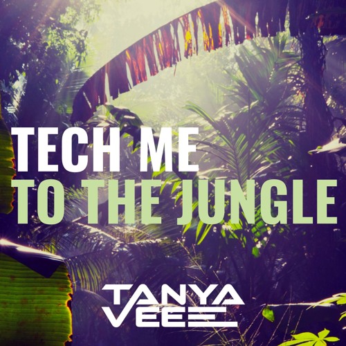 Tech Me To The Jungle