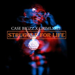 Ca$e Bigzz x GRIMLXRD Struggle for Life (Gucci Mane type beat 2019)