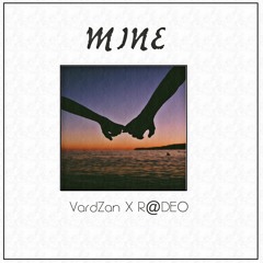 VardZan X R@deo - Mine (Original mix)