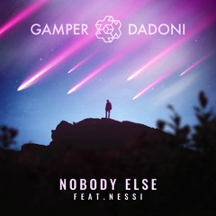 Nobody Else (feat. Nessi)