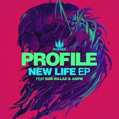 Profile - New Life EP (clip)
