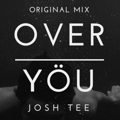 * FREE DL* Over Yöu (Original Mix)