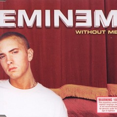 Eminem - Without Me -  (STKD RMX) -