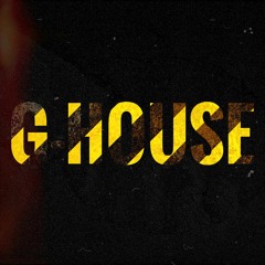 G-HOUSE