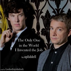 The Only One in the World; I Invented the Job by apliddell