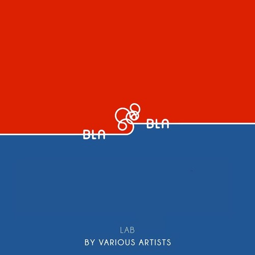 Bla Bla Lab 007  - Legit Trip -  Loma CUT