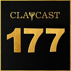 CLAPCAST #177