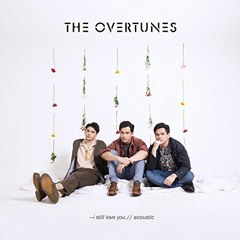 The Overtunes - I Still Love You ( Acoustic Cover )
