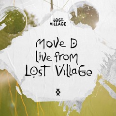 Live from Lost Village - Move D