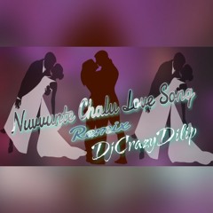 Nuvvunte Chalu Love Song ReMix-DjCrazYDilip