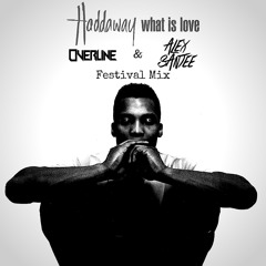 Haddaway - What Is Love (OverLine & Alex Santee Festival Mix) [FREE DOWNLOAD]