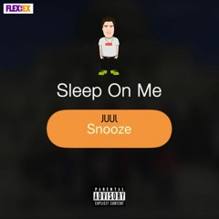 Sleep On Me -Big Sanch 86o