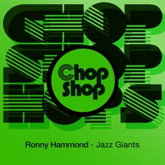 Ronny Hammond - Jazz Giants EP