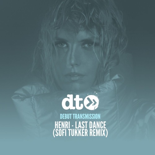 Henri - Last Dance (Sofi Tukker Remix)