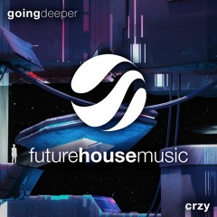 Going Deeper - CRZY