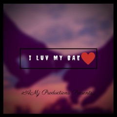 I Luv My Bae (Old School & New School R&B Mix) Dec. 2018