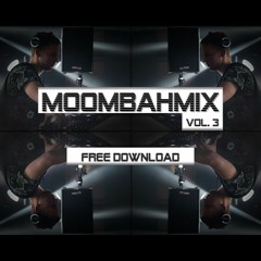 MOOMBAHMIX VOL. 3 (FREE DOWNLOAD)