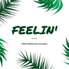 Feelin' (Original Mix)