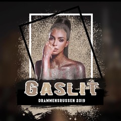 Gaslit 2019 (feat. Snorty & Malmeboss)