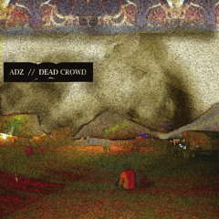 Dead Crowd